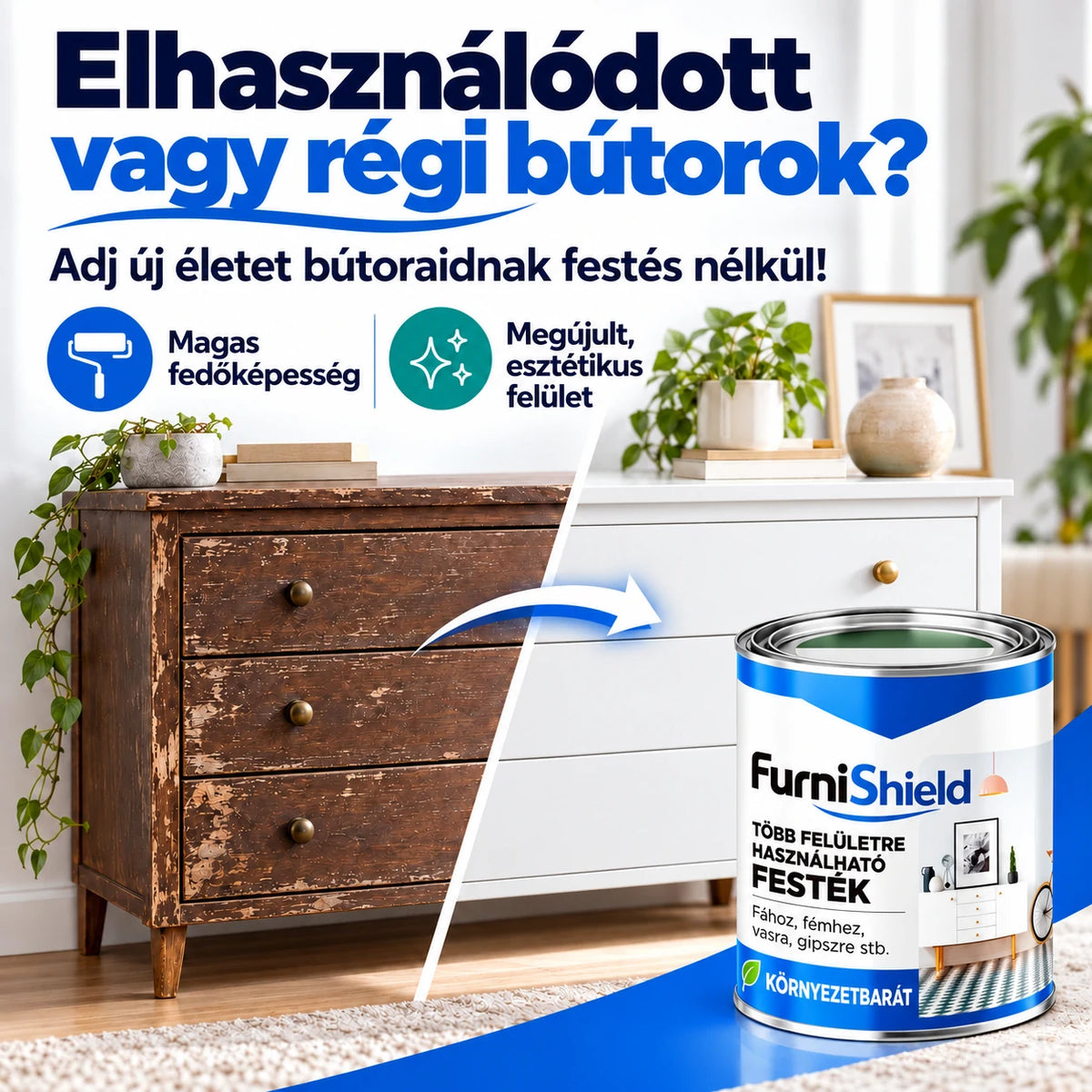 Varázsold újjá bútoraidat egyszerűen és gyorsan a FurniShield segítségével!